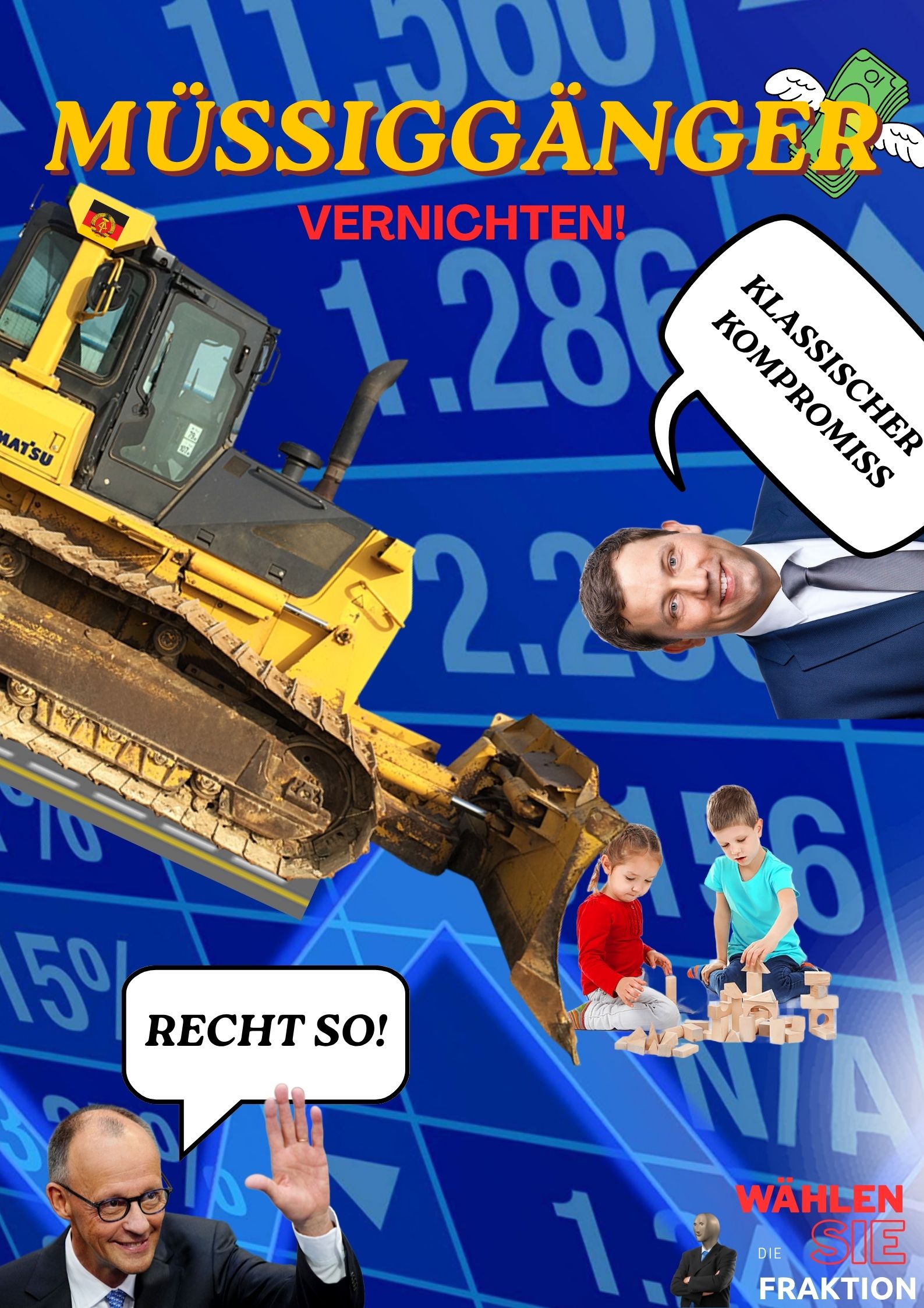 Wahlplakat: Müßiggänger VERNICHTEN FRAKTION